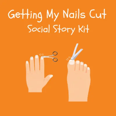 Getting My Nails Cut Social Story Kit kit cover