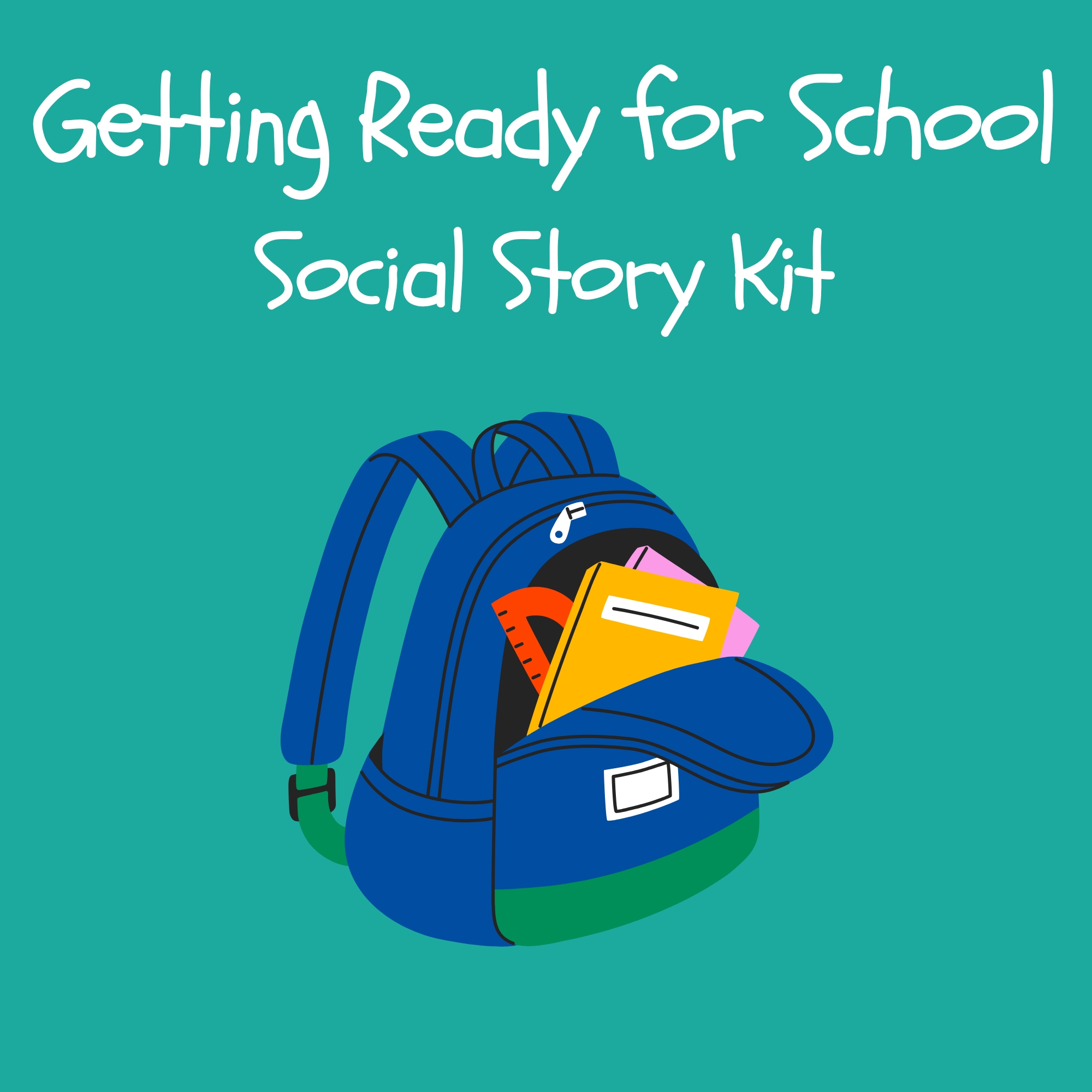 Getting Ready for School Social Story Kit kit cover