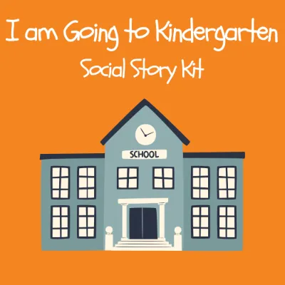 I am Going to Kindergarten Social Story Kit kit cover