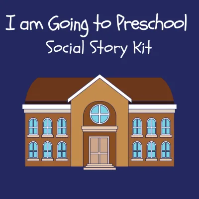 I am Going to Preschool Social Story Kit kit cover