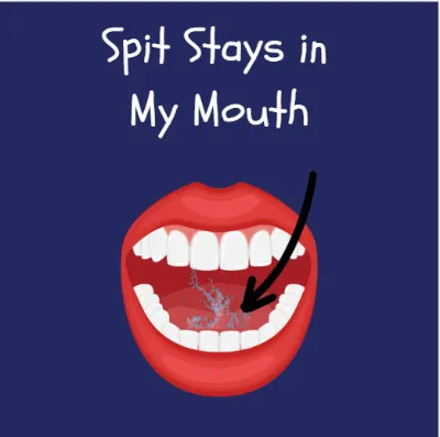 Spit Stays in My Mouth kit cover