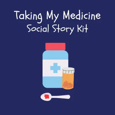 Taking My Medicine Social Story Kit kit cover